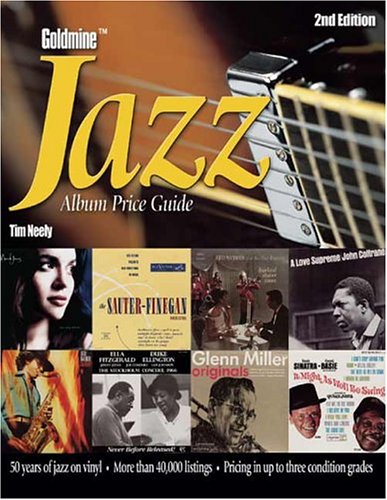 Goldmine Jazz Album Price Guide, 2nd Edition