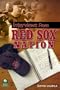 Interviews from Red Sox Nation