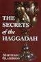 The Secrets of the Haggadah