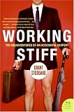Working Stiff: The Misadventures of an Accidental Sexpert (P.S.)