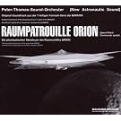 Raumpatrouille Orion (Reissue + Bonustracks)