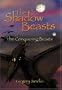 The Shadow Beasts: The Conquering Beasts