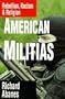 American Militias: Rebellion, Racism & Religion