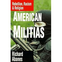 American Militias: Rebellion, Racism & Religion