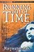 Running Out of Time: Two Worlds, One Answer, No Time! (Definitions)