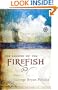 The Legend of the Firefish (Trophy Chase Trilogy)