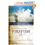 The Legend of the Firefish (Trophy Chase Trilogy)