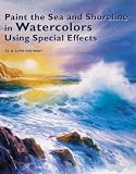 Paint the Sea & Shoreline in Watercolors Using Special Effects
