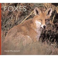 Foxes (Worldlife Library)