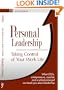 Personal Leadership : Taking Control of Your Work Life