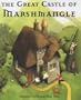 The Great Castle of Marshmangle
