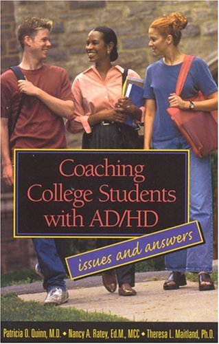 Books: Coaching College Students with AD/HD . Issues and Answers
