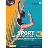BTEC Level 3 National Sport and Exercise Sciences Student Book (BTEC National Sport 2010)by Adam Gledhill