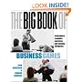The Big Book of Business Games: Icebreakers, creativity exercises and meeting energisers: Icebreakers, Creativity Exercises, and Meeting Energizers