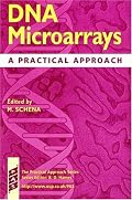 DNA Microarrays: A Practical Approach (Practical Approach Series)