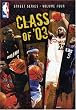 NBA Street Series, Vol. 4 - Class of '03