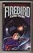 Firebird (Mass Market Paperback)