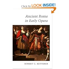 Ancient Rome in Early Opera (Traditions)