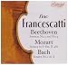 Zino Francescatti plays Beethoven, Mozart & Bach