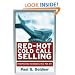 Red-Hot Cold Call Selling: Prospecting Techniques That Pay Off