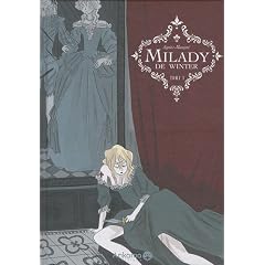 Milady de Winter, Tome 1 :