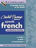 Michel Thomas Speak French Vocabulary Builder: 5-CD Vocabulary Program (Michel Thomas Method)