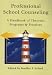 Professional School Counseling: A Handbook Of Theories, Programs, & Practices