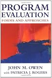 Program Evaluation: Forms and Approaches