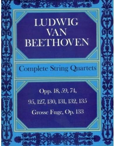 Beethoven, Ludwig - Complete String Quartets Score - Dover Publication