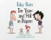 Baby Blues: Ten Years and Still in Diapers: A Baby Blues Treasury