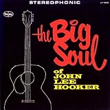 The Big Soul of John Lee Hooker