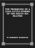 The Trembling of a Leaf: Little Stories of the South Sea Islands (Danish Edition)