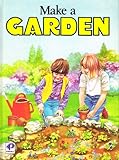 Make a garden