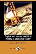 Capital and Interest: A Critical History of Economic Theory
