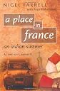 A Place in France: an Indian Summer