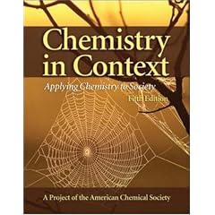 Chemistry in Context: Applying Chemistry To Society