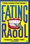 Eating Raoul