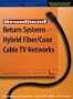 Broadband Return Systems for Hybrid Fiber/Coax Cable TV Networks
