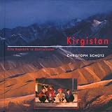 Kirgistan. Eine Republik in Zentralasien