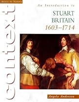 An Introduction to Stuart Britain, 1603-1714 (Access to History Context)