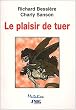 Le plaisir de tuer