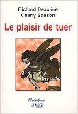 Le plaisir de tuer