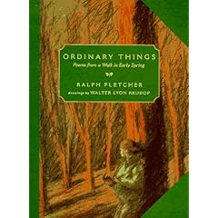 Ordinary Things: Poems from a Walk in Early Spring