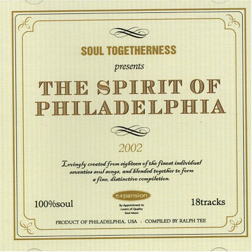 CD-Charts  Search : The Spirit of Philadelphia: Soul Togetherness Presents...