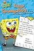 Dear SpongeBob . . .: A Funny Fill-ins Book (Spongebob Squarepants)