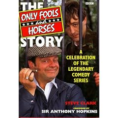 "Only Fools and Horses" Story: A Celebration of the Legendary Comedy Series