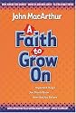 A Faith to Grow On