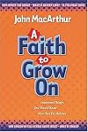 A Faith To Grow On Important Things You Should Know Now That You Believe
