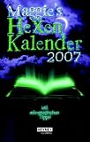 Maggie's Hexenkalender 2007 - Taschenkalender mit astromagischen Tipps - Margit B&ouml;hmer