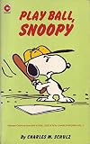 Play ball, Snoopy : selected cartoons, from 'Win a few, lose a few, Charlie Brown' ...